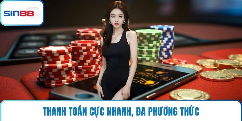 Thanh toán cực nhanh, đa phương thức