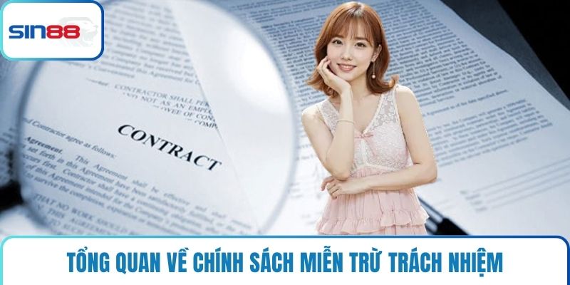 Tổng quan về chính sách miễn trừ trách nhiệm